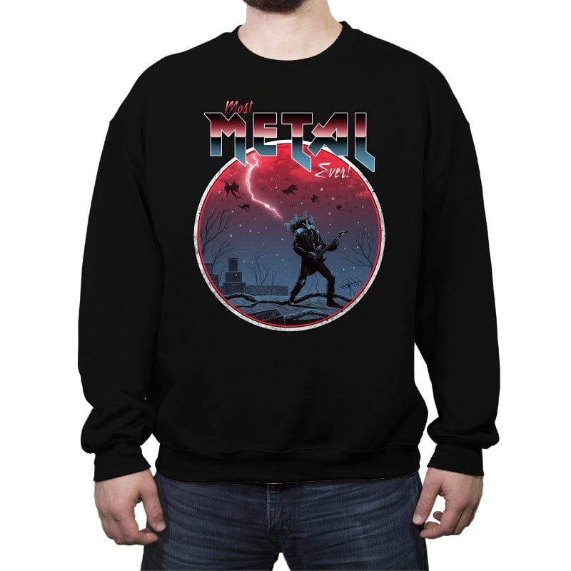 Most Metal Ever - Crew Neck Sweatshirt Crew Neck Sweatshirt RIPT Apparel Small / Black