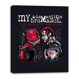 My Adamantium Bromance - Canvas Wraps Canvas Wraps RIPT Apparel 16x20 / Black