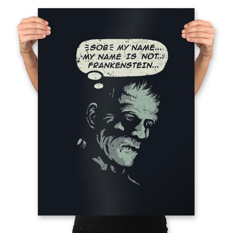 My name is not Frankenstein - Prints Posters RIPT Apparel 18x24 / Black