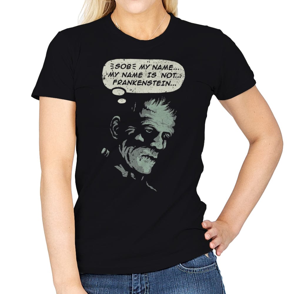 My name is not Frankenstein - Womens T-Shirts RIPT Apparel Small / Black