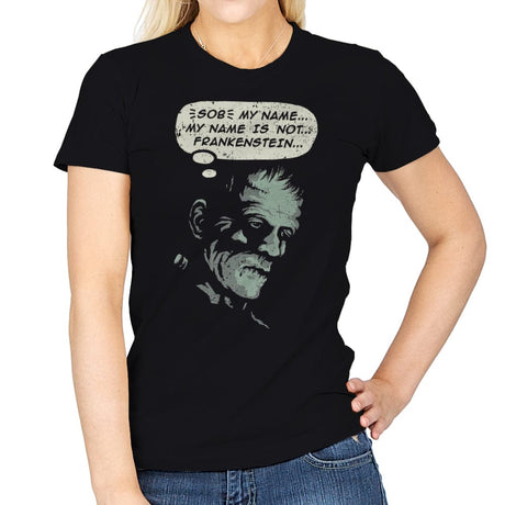 My name is not Frankenstein - Womens T-Shirts RIPT Apparel Small / Black