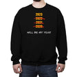 My Year - Crew Neck Sweatshirt Crew Neck Sweatshirt RIPT Apparel Small / Black