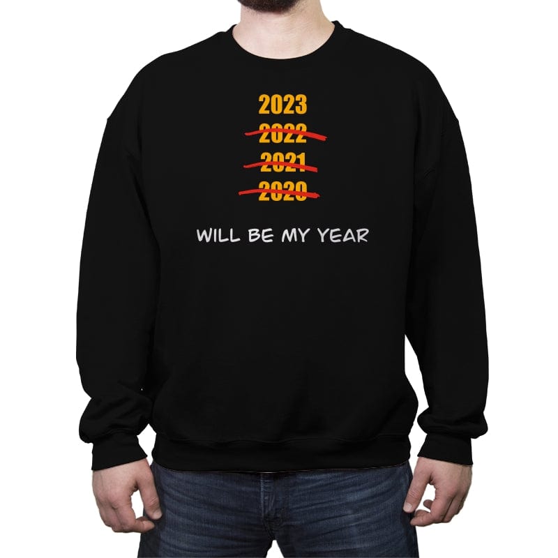 My Year - Crew Neck Sweatshirt Crew Neck Sweatshirt RIPT Apparel Small / Black