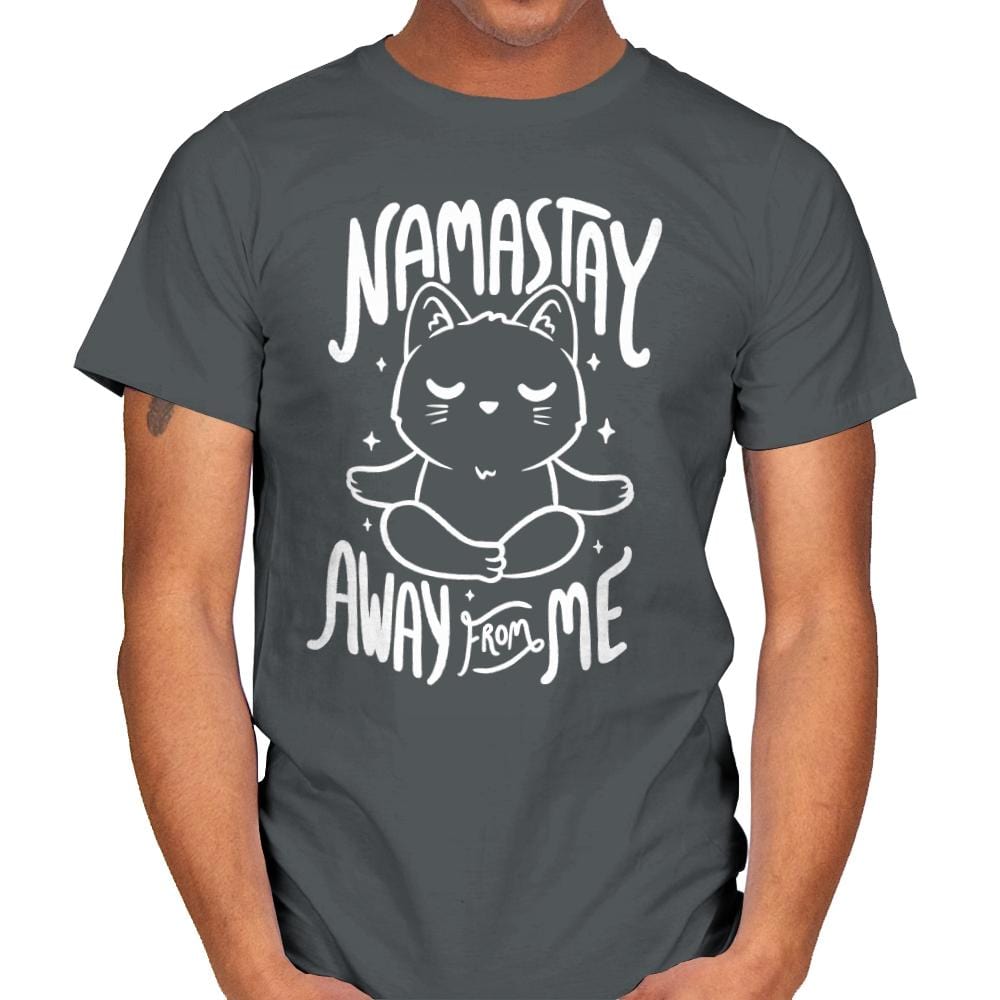 Namastay Away From Me - Mens T-Shirts RIPT Apparel Small / Charcoal