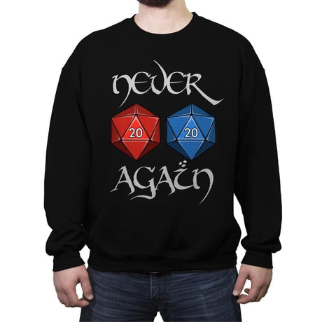 Never Again - Crew Neck Sweatshirt Crew Neck Sweatshirt RIPT Apparel Small / Black