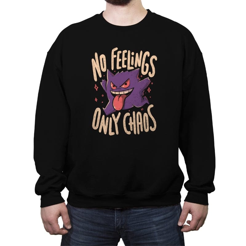 No Feelings Only Chaos - Crew Neck Sweatshirt Crew Neck Sweatshirt RIPT Apparel Small / Black