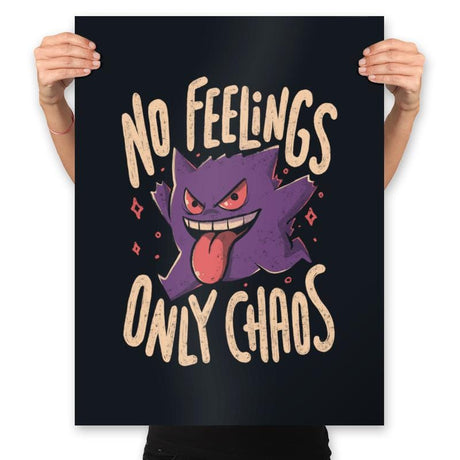 No Feelings Only Chaos - Prints Posters RIPT Apparel 18x24 / Black