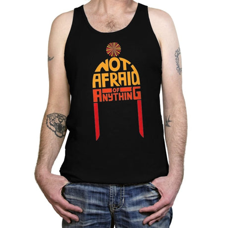 Not Afraid of Anything - Tanktop Tanktop RIPT Apparel X-Small / Black