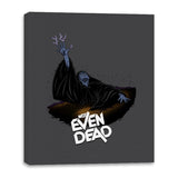 Not Even Dead - Canvas Wraps Canvas Wraps RIPT Apparel 16x20 / Charcoal