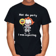 Not the Party I was Expecting - Mens T-Shirts RIPT Apparel Small / Black