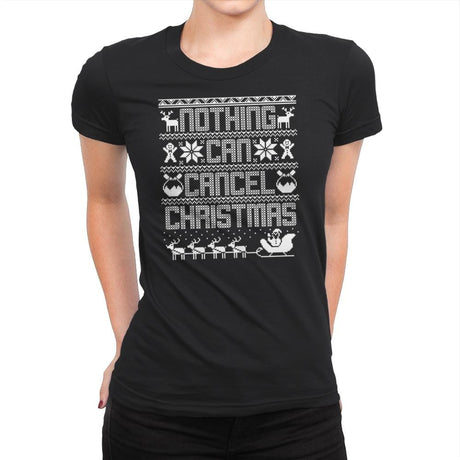 Nothing Can Cancel Christmas - Womens Premium T-Shirts RIPT Apparel Small / Black