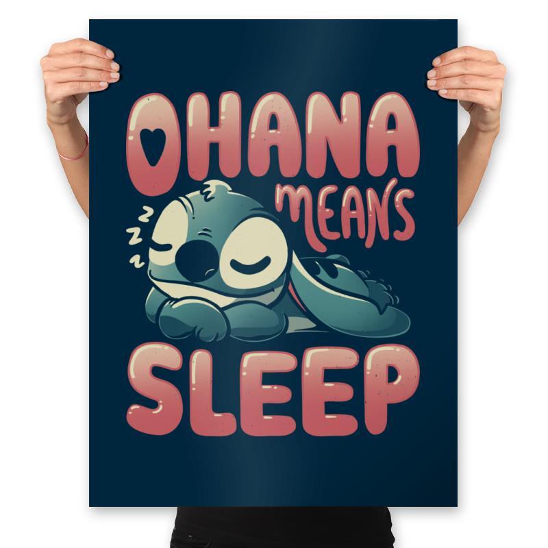 Ohana Means Sleep - Prints Posters RIPT Apparel 18x24 / Navy