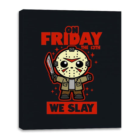 On Friday We Slay - Canvas Wraps Canvas Wraps RIPT Apparel 16x20 / Black