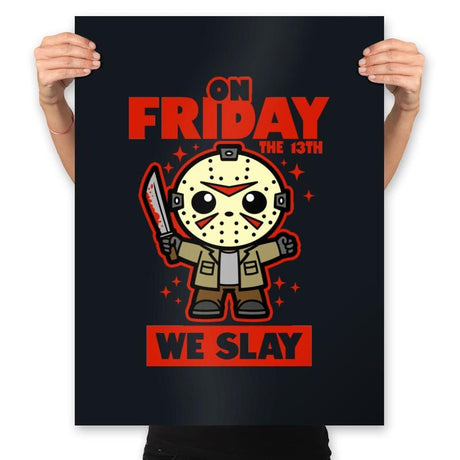 On Friday We Slay - Prints Posters RIPT Apparel 18x24 / Black