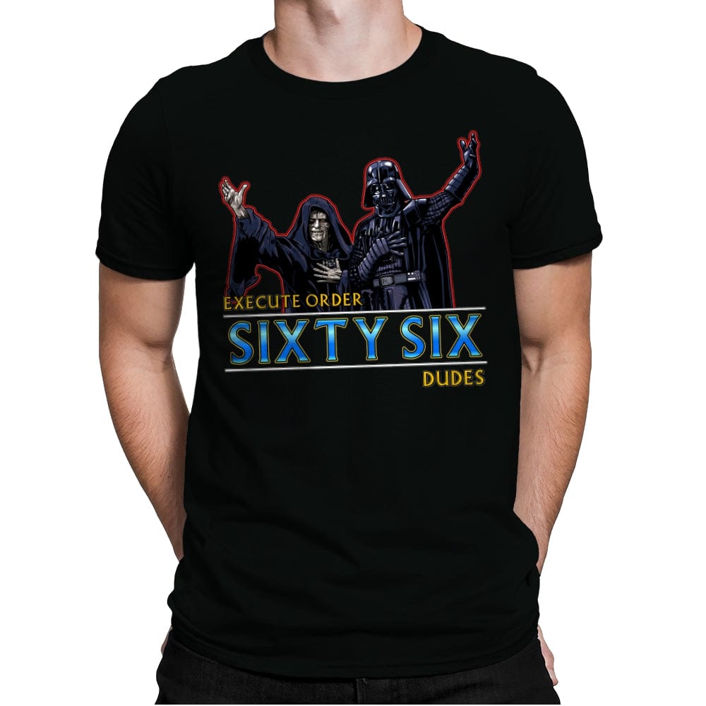 Order 66 Dudes - Mens Premium T-Shirts RIPT Apparel Small / Black