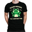 Please Hesitate To Contact Me - Mens Premium T-Shirts RIPT Apparel Small / Black