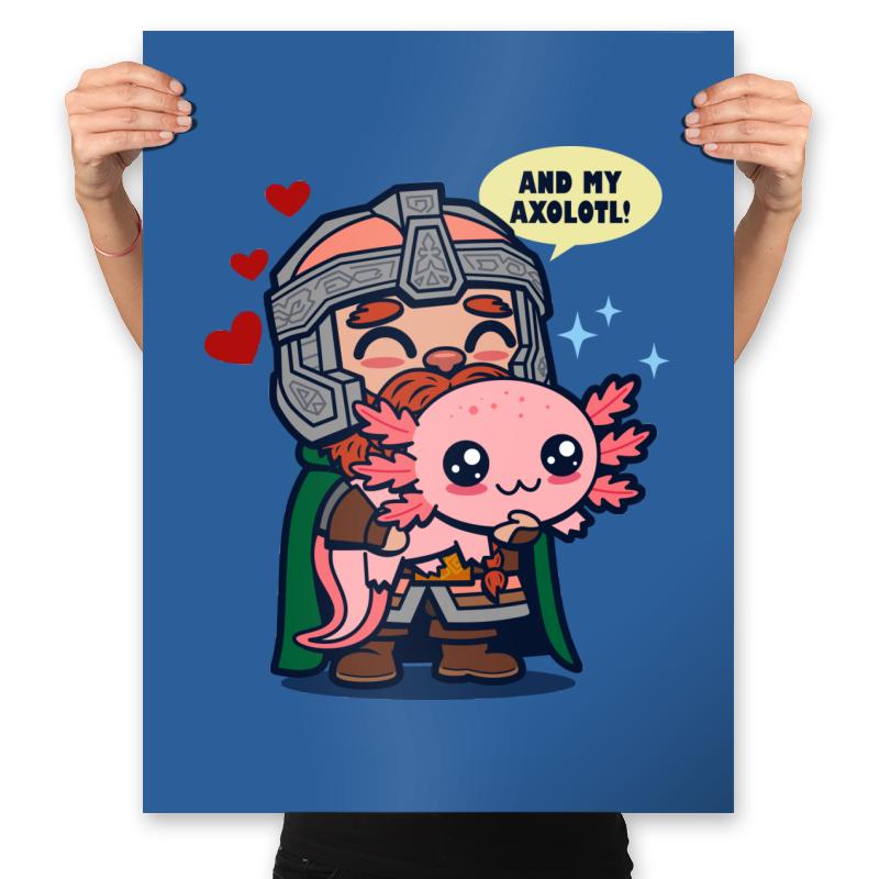 And My Axolotl! - Prints