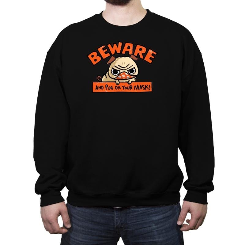 Pug On Your Mask - Crew Neck Sweatshirt Crew Neck Sweatshirt RIPT Apparel Small / Black