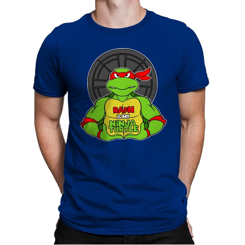 Raph is my Turtle (My Red Ninja Turtle) - Mens Premium