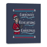 Rehearsing Christmas! - Canvas Wraps Canvas Wraps RIPT Apparel 16x20 / Navy