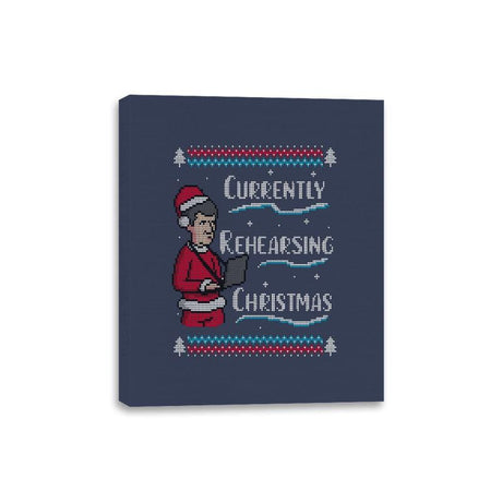 Rehearsing Christmas! - Canvas Wraps Canvas Wraps RIPT Apparel 8x10 / Navy