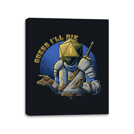 RPG - Guess I'll Die - Canvas Wraps Canvas Wraps RIPT Apparel 11x14 / Black