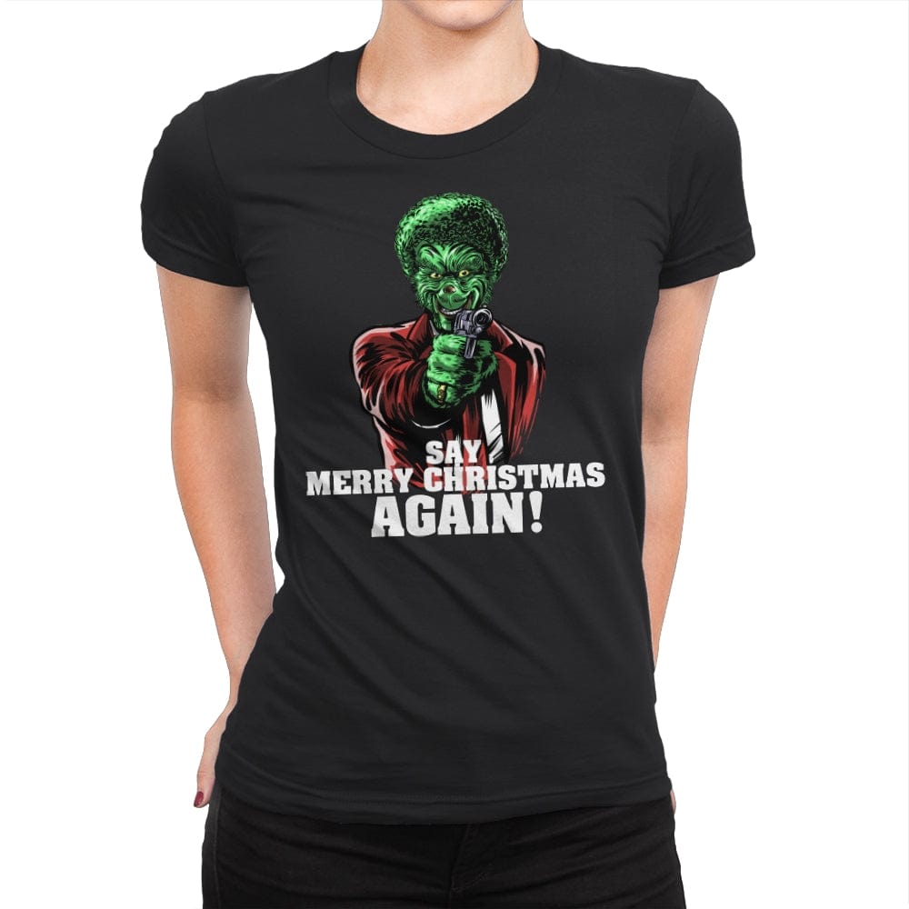 Say it Again - Womens Premium