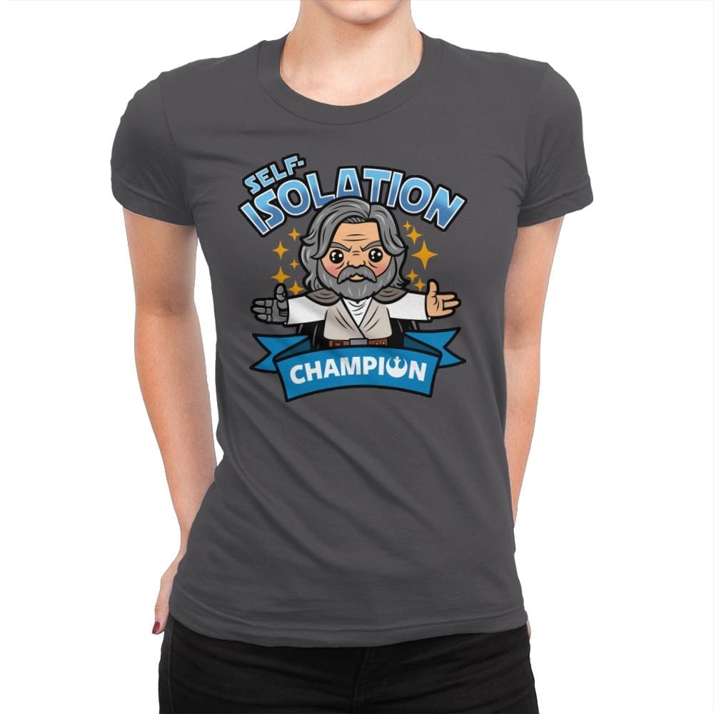 Self-Isolation Champion - Womens Premium T-Shirts RIPT Apparel Small / Heavy Metal