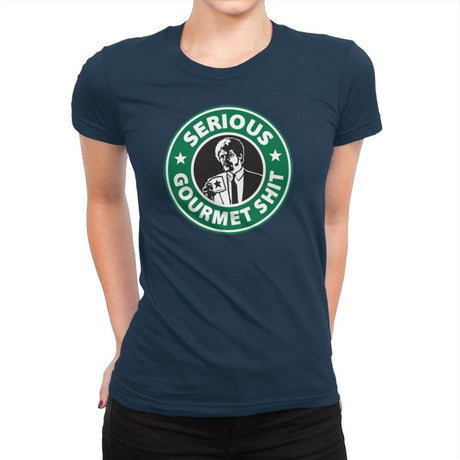 Serious Gourmet Coffee - Best Seller - Womens Premium T-Shirts RIPT Apparel Small / Midnight Navy