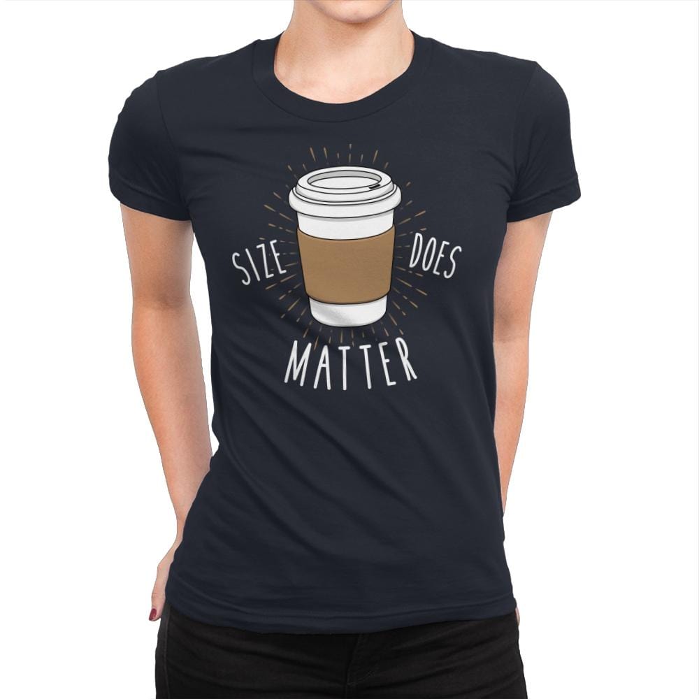 Size Does Matter - Womens Premium T-Shirts RIPT Apparel Small / Midnight Navy