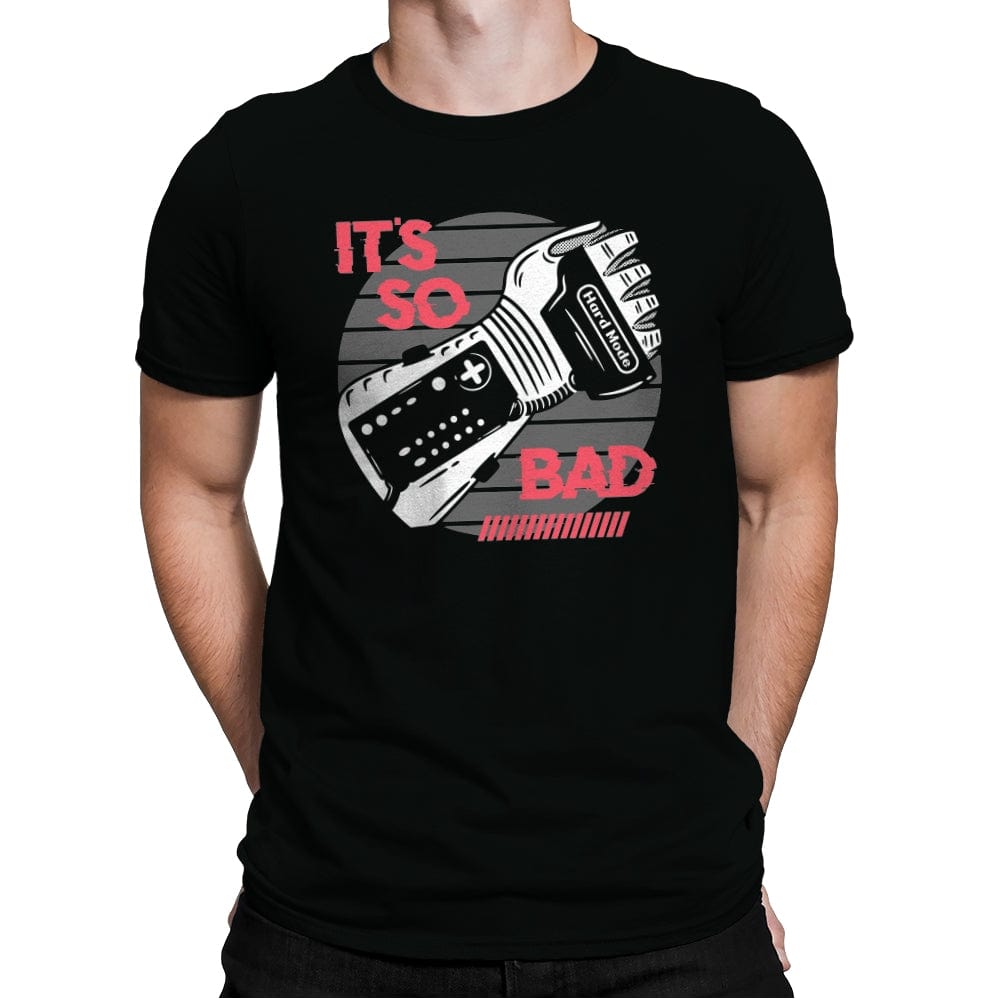 So Bad - Mens Premium T-Shirts RIPT Apparel Small / Black