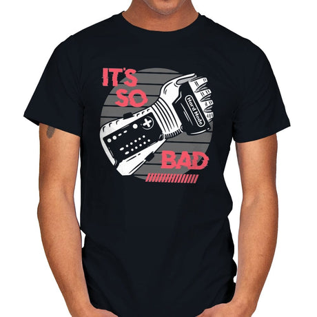 So Bad - Mens T-Shirts RIPT Apparel Small / Black