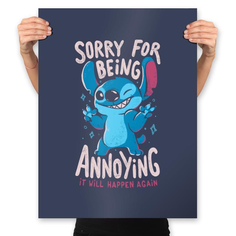 Sorry For Being Annoying - Prints Posters RIPT Apparel 18x24 / Navy