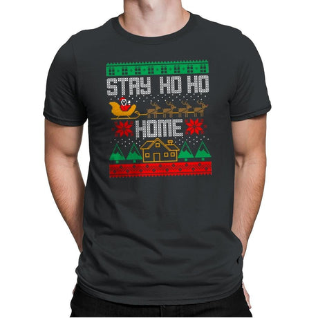 Stay Ho Ho Home - Mens Premium T-Shirts RIPT Apparel Small / Heavy Metal