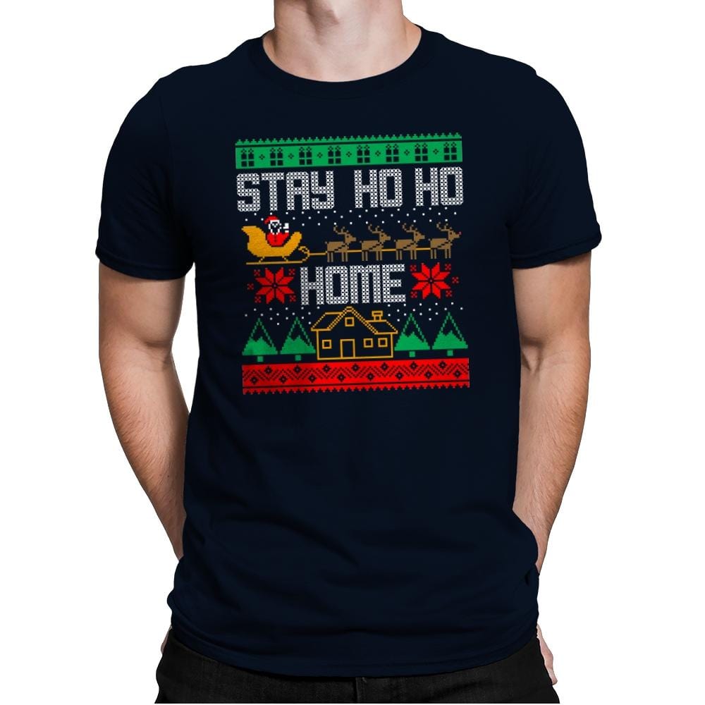 Stay Ho Ho Home - Mens Premium T-Shirts RIPT Apparel Small / Midnight Navy