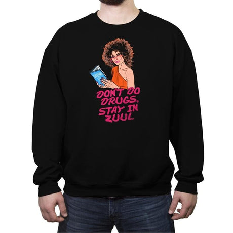 Stay In Zuul - Crew Neck Sweatshirt Crew Neck Sweatshirt RIPT Apparel