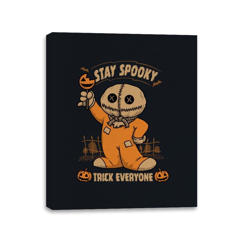 Stay Spooky, Trick Everyone - Canvas Wraps Canvas Wraps RIPT Apparel 11x14 / Black