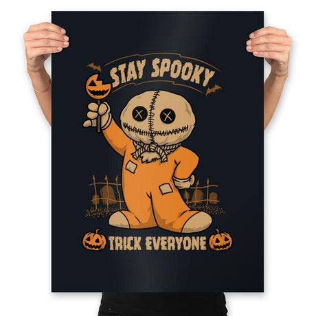 Stay Spooky, Trick Everyone - Prints Posters RIPT Apparel 18x24 / Black