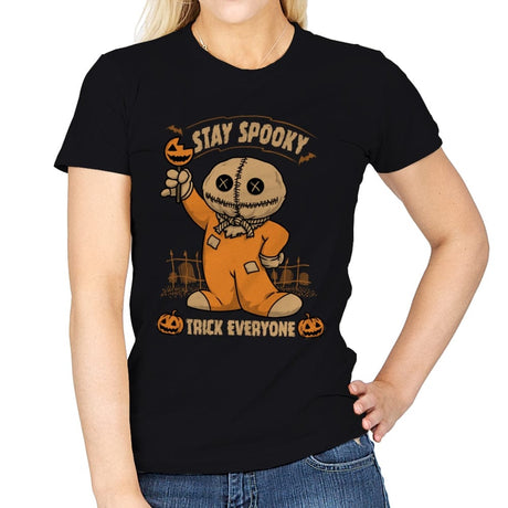 Stay Spooky, Trick Everyone - Womens T-Shirts RIPT Apparel Small / Black