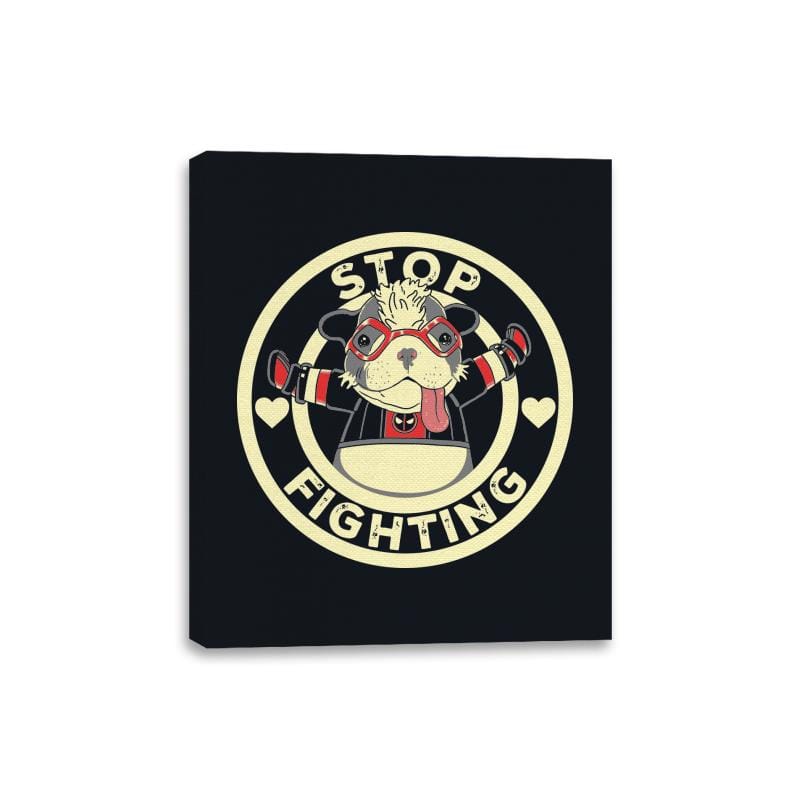 Stop Fighting - Canvas Wraps Canvas Wraps RIPT Apparel 8x10 / Black