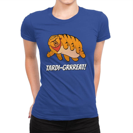 Tardi-Great! - Womens Premium T-Shirts RIPT Apparel Small / Royal