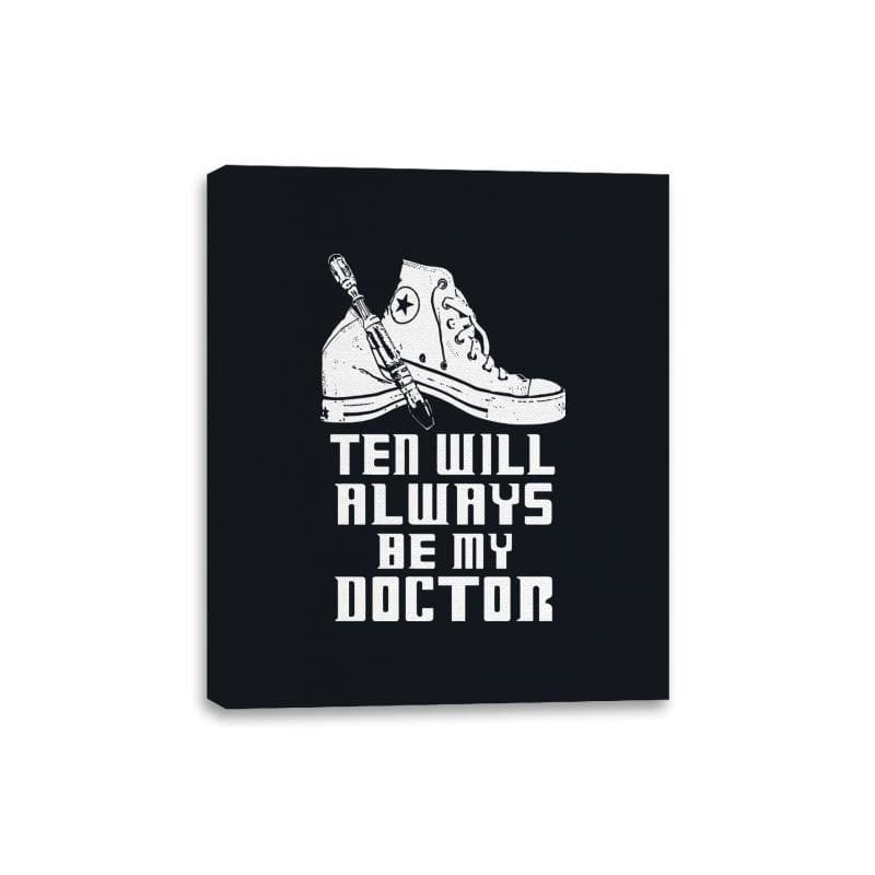 Ten Always - Canvas Wraps Canvas Wraps RIPT Apparel 8x10 / Black