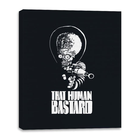 That Human Bastard - Canvas Wraps Canvas Wraps RIPT Apparel 16x20 / Black