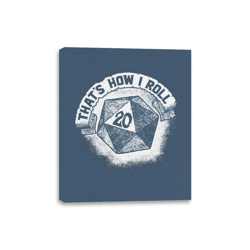 That's How I Roll - Canvas Wraps Canvas Wraps RIPT Apparel 8x10 / Indigo Blue