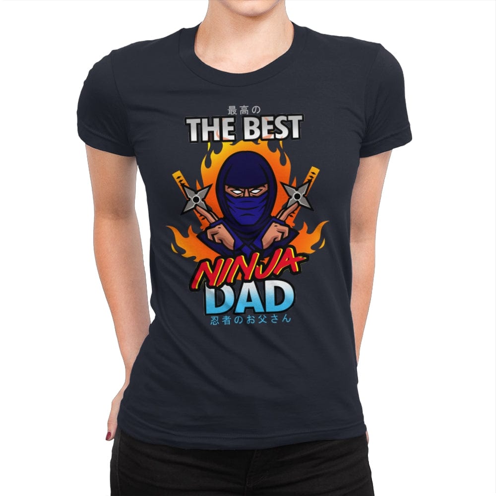 The Best Ninja Dad - Womens Premium T-Shirts RIPT Apparel Small / Midnight Navy