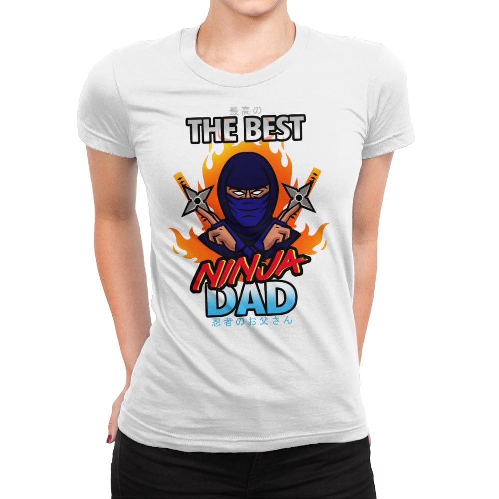 The Best Ninja Dad - Womens Premium T-Shirts RIPT Apparel Small / White