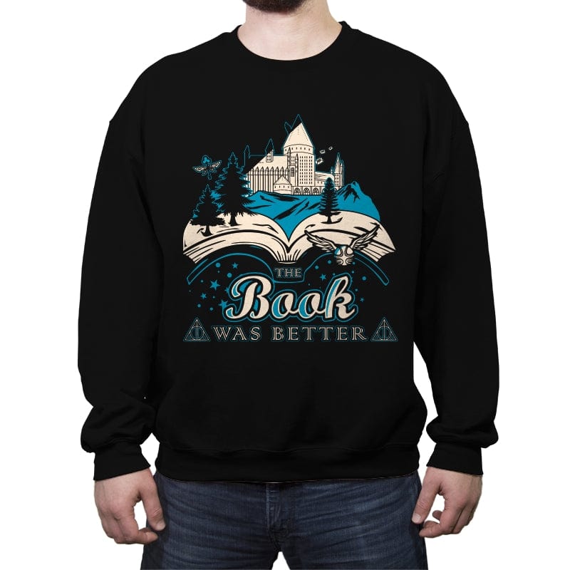 The Book was better - Magic - Crew Neck Sweatshirt Crew Neck Sweatshirt RIPT Apparel Small / Black