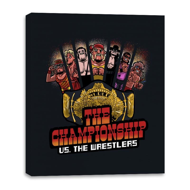 The Championship VS The Wrestlers - Canvas Wraps Canvas Wraps RIPT Apparel 16x20 / Black