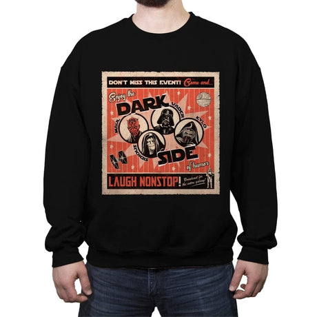 The Dark Side Show - Crew Neck Sweatshirt Crew Neck Sweatshirt RIPT Apparel Small / Black