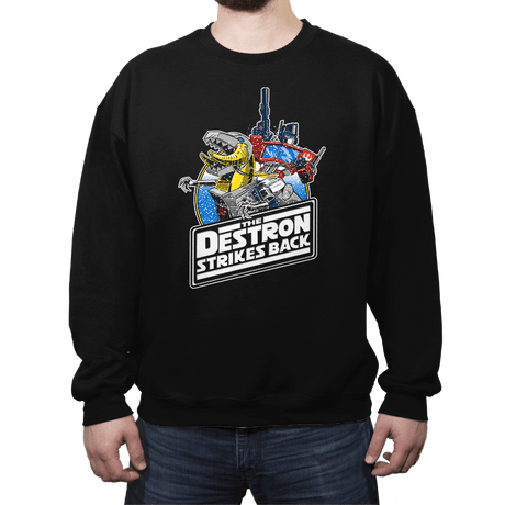 The Destron Strikes Back - Crew Neck Crew Neck RIPT Apparel